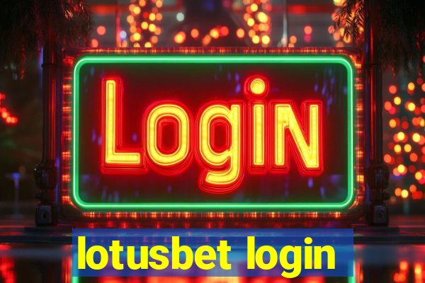 lotusbet login